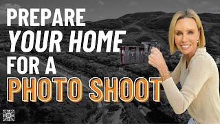 Prepare your home for the Photoshoot! Audra Lambert 2023