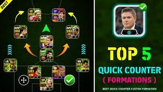 Top 5 Quick Counter Best Formations eFootball 2025 | Best Custom Formation For Quick Counter 