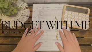 Budget With Me | July Paycheck No. 1 | Debt Free Journey | Cash Envelope System | Sinking Funds