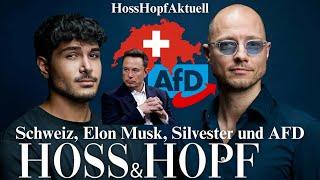 Schweiz besser als DE?! Silvester Skandal, AFD und Elon Musk - Hoss und Hopf Aktuell