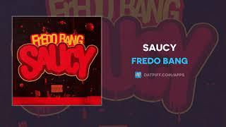 Fredo Bang - Saucy (AUDIO)