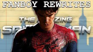 Fanboy Rewrites "The Amazing Spider-Man" (2012)