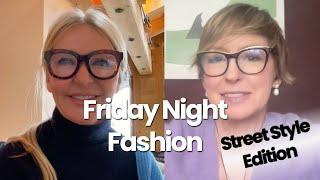 Friday Night Fashion Street Style with Amanda Wakeley and Jo Elvin