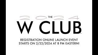 2024 W Club Registration Reveal Event