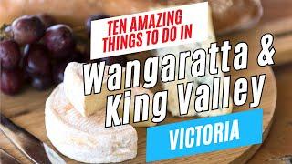 Top Things to Do in WANGARATTA and KING VALLEY, Victoria in 2025 | Wangaratta Travel Guide