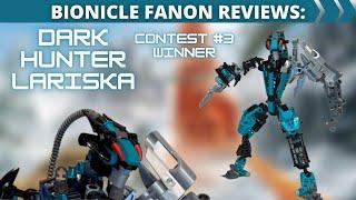 Lariska - Bionicle Dark Hunter Contest WINNER Fanon Review!