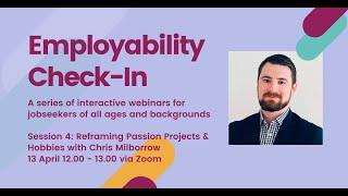 Employability Check In: Reframing Passion Projects and Hobbies