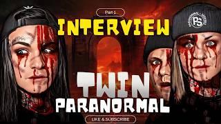 Twin Paranormal - Interview With A Faker