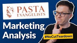 Pasta Evangelists | Digital Marketing Analysis (#NoCutTeardown)