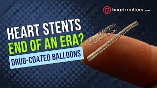 The Role of Drug-Coated Balloons in Interventional Cardiology