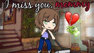 I Miss You, Mommy |Gacha Life Mini Movie| GLMM