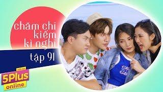 5Plus Online | Tập 91 l Chăm Chỉ Tìm Kỳ Nghỉ | Phim Hài Mới Nhất 2017