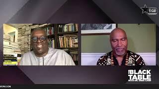 Author Dr. Daniel Black speaks: #TheBlackTable w/ Dr. Greg Carr | S1 E13