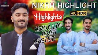 Nikah Highlight | Abdullah | Asad | Haseeb #4k