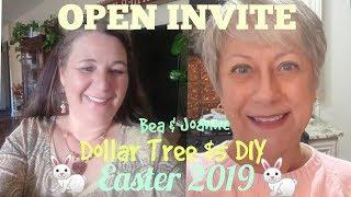 Open Invite - Dollar Tree $5 DIY Easter 2019 Challenge with Bum Bea and a work in progress