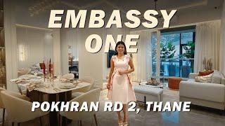 One of Pokhran's Largest 2 & 3 BHK Apartments | Embassy One Thane