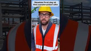 Newbie first day at the construction site #adamrose #construction #engineering #workers