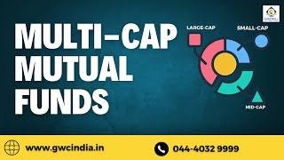 Multi-Cap Mutual Funds: Are They Worth Your Investment in India? #multicapfund #mutualfunds