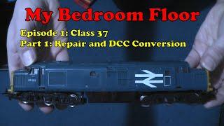 My Bedroom Floor Episode 1 Part 1 (Hornby BR Class 37)