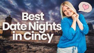 Top 10 Date Night Ideas in Cincinnati for Every Couple!