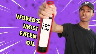 Is soybean oil bad for you?