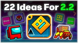 22 Ideas for Geometry Dash 2.2