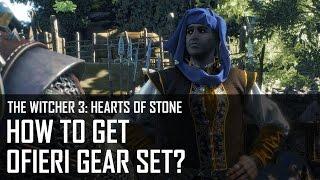 The Witcher 3 Hearts of Stone - Ofieri Gear set (I Wore Ofieri Before It Was Cool)