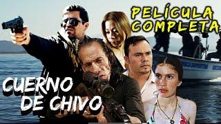 CUERNO DE CHIVO PELÍCULA COMPLETA| NARCOS