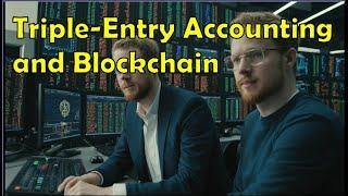 Triple Entry Accounting and Blockchain