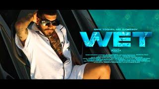 SNIK, TOQUEL, MG, GAMEBOY - WET (Official Music Video)