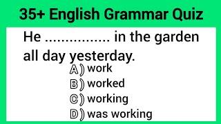 35 + English Grammar Quiz | All 12 Tenses Mixed test | Test your English | English Grammar Test