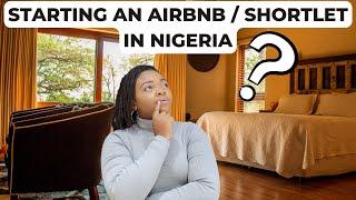 TAKE NOTE OF THIS BEFORE YOU START AN AIRBNB / SHORTLET BUSINESS  IN NIGERIA