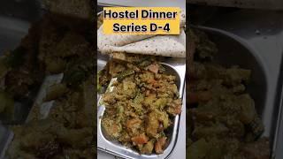 Dinner 4 -  Ruti and Mix veg #odiavlogs #hostelvlogs #minivlogs #foodshorts #shortsfeed  #vlogs