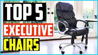 Top 5 Best Executive Chairs in 2024 – Review & Purchasing Guide – Best Office Chairs