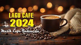 Cafe Santai - Kumpulan Lagu Santai Cocok Diputar Di Cafee Sambil Kerja Lembur 2024 #65