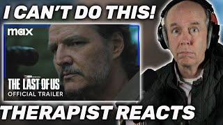 Therapist REACTS to The Last of Us Season 2 (Official Trailer) + Other Trailers and Teasers