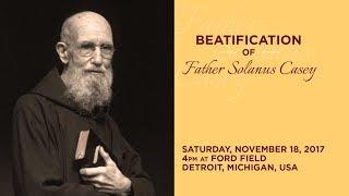 Beatification Mass of Blessed Solanus Casey