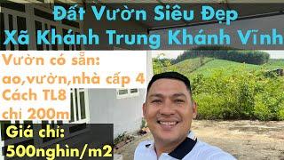 Đất vườn siêu đẹp xã Khánh Trung - Khánh Vĩnh| Đất có sẵn Nhà Ao Vườn| Nhà Đất  Nha Trang Khánh Hòa