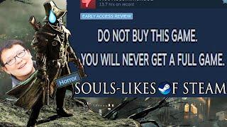 The SOULS LIKES OF STEAM: HORROR Edition! (I'm Pretty Sure I Got Scammed)