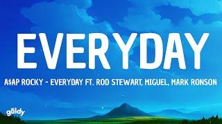 A$AP Rocky - Everyday ft. Rod Stewart, Miguel, Mark Ronson (Lyrics)