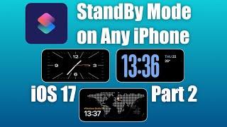 StandBy Mode for Any iPhone on iOS 17.0- Part 2