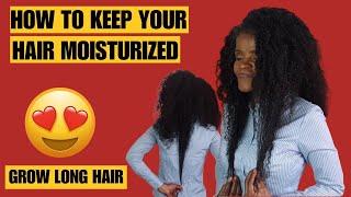 HOW TO RETAIN LONG LASTING MOISTURE