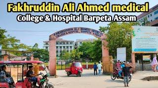 Fakhruddin Ali Ahmed medical College & Hospital Barpeta Assam #barpetamedicalcollege