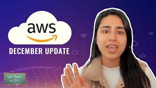 AWS NEW FEATURES AND UPDATES | Last Month in Cloud | December 2024 Edition | New AWS Cloud Updates