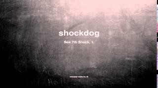 What does shockdog mean