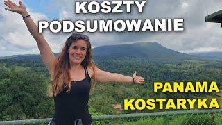 KOSZTY, PODSUMOWANIE Panama i Kostaryka | Ameryka Środkowa