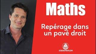 Repérage dans un pavé droit - Maths - 4e - Les Bons Profs