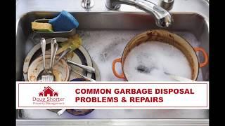 Garbage Disposal: Common Problems & Repairs