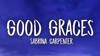 Sabrina Carpenter - Good Graces (Lyrics)