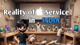 Reality of Apple Service Centre in INDIA|